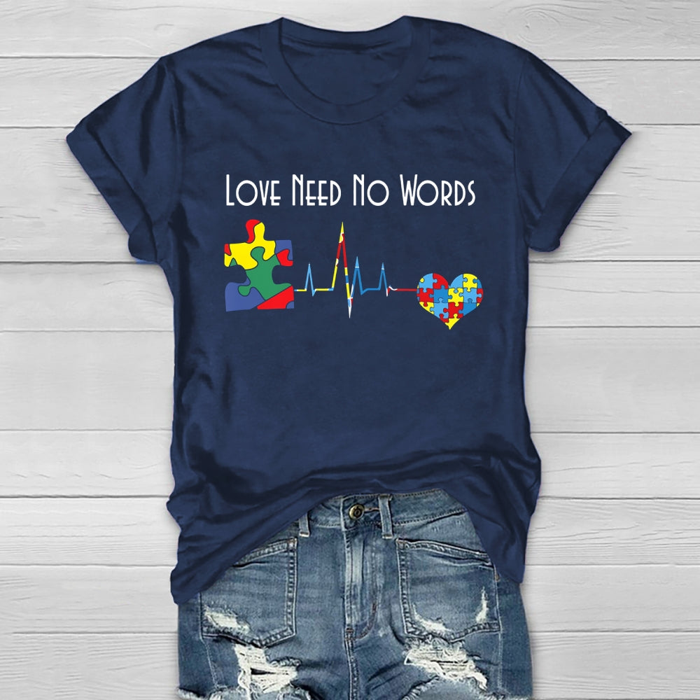 Love Needs No Words  Healthwear T-shirt