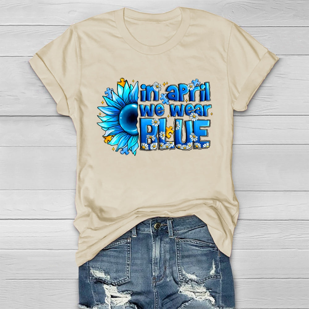 In April We Wear Blue Autism Awareness Healthwear T-shirt