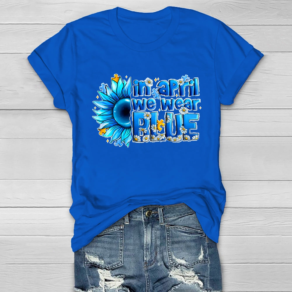 In April We Wear Blue Autism Awareness Healthwear T-shirt