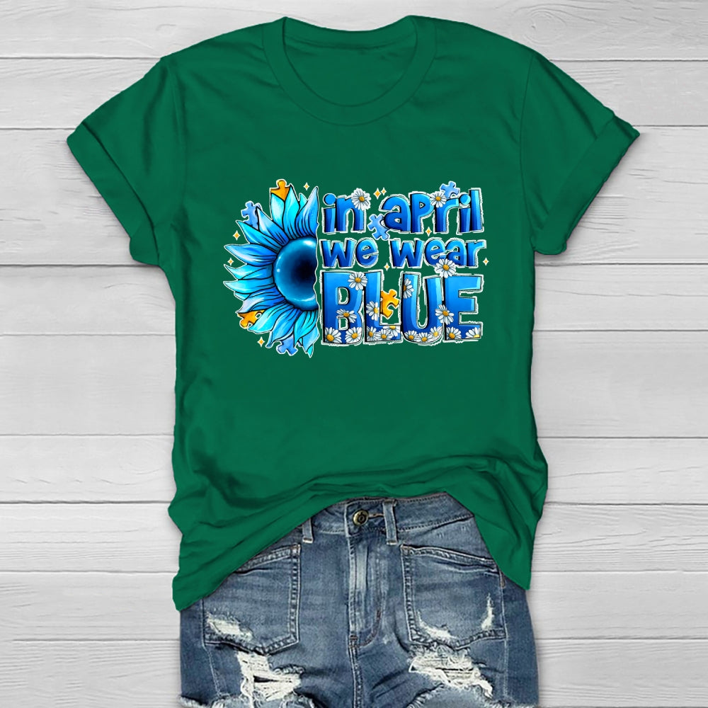 In April We Wear Blue Autism Awareness Healthwear T-shirt