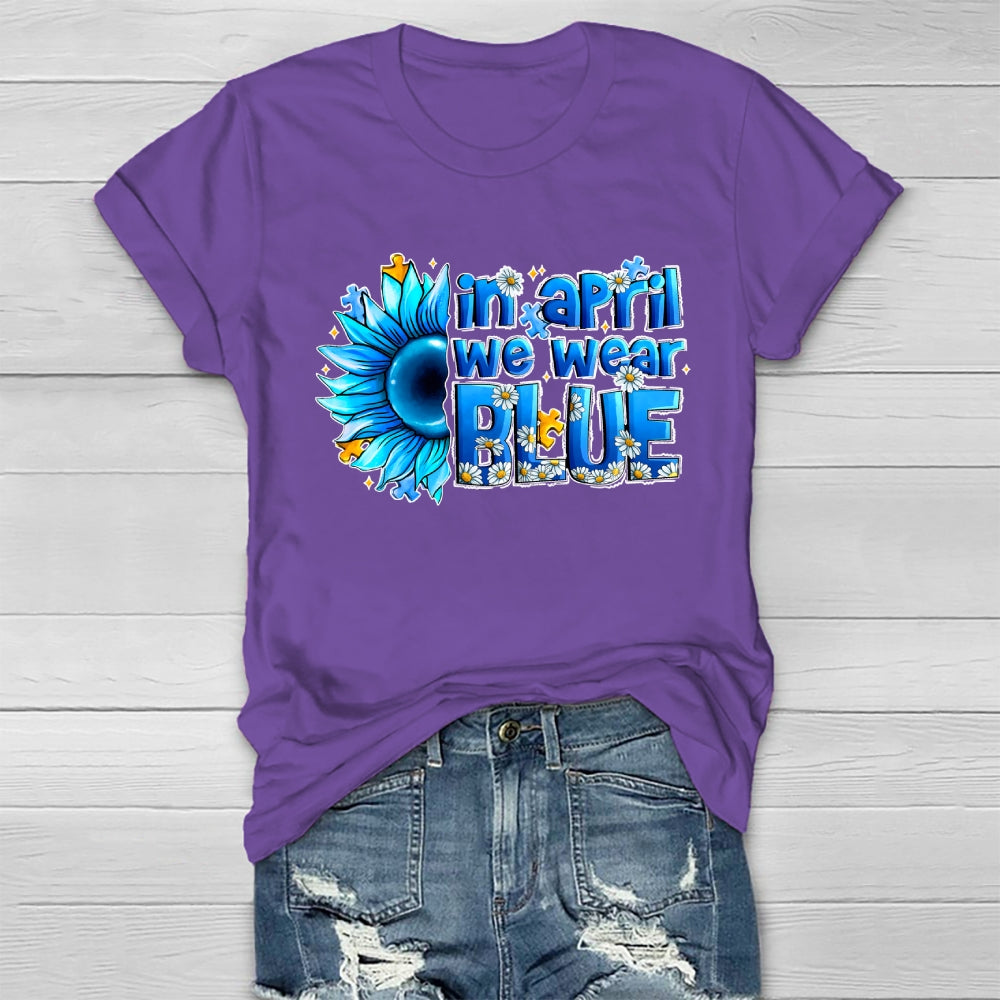 In April We Wear Blue Autism Awareness Healthwear T-shirt