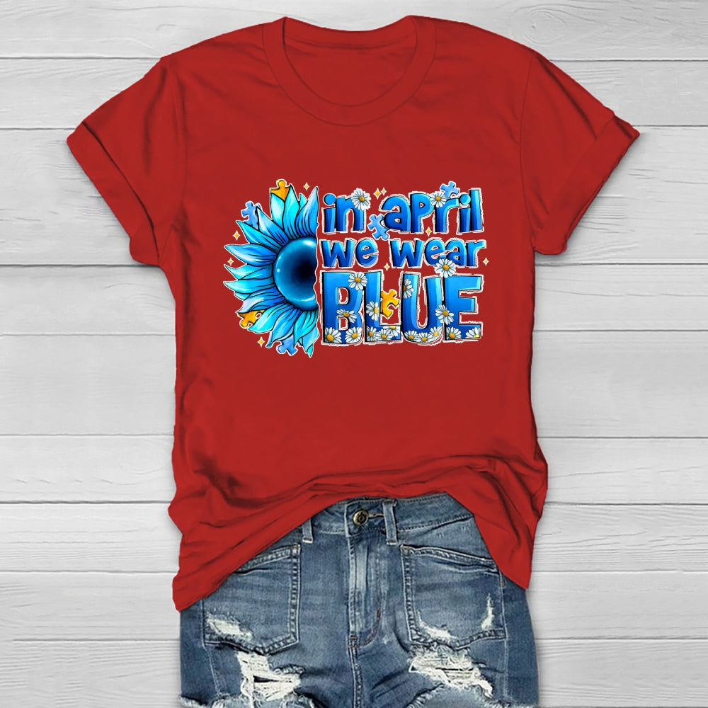 In April We Wear Blue Autism Awareness Healthwear T-shirt