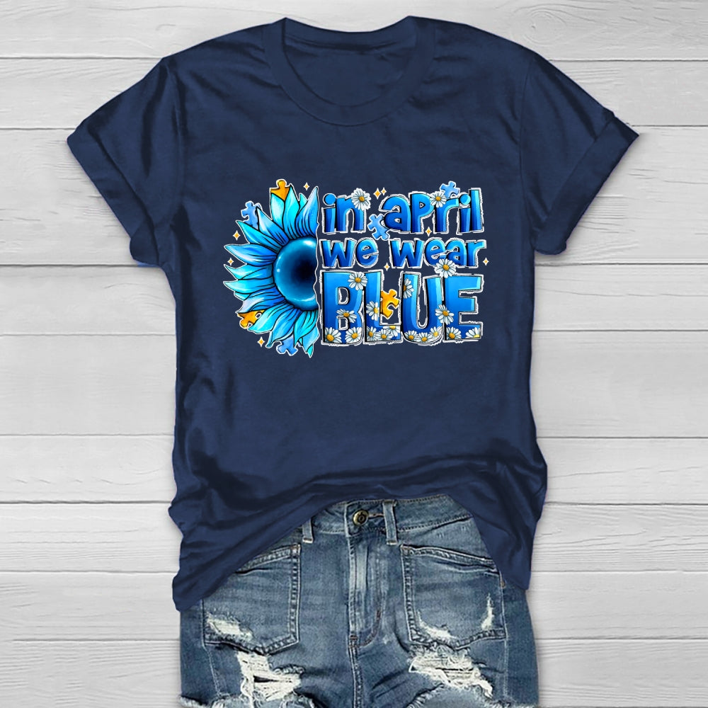 In April We Wear Blue Autism Awareness Healthwear T-shirt