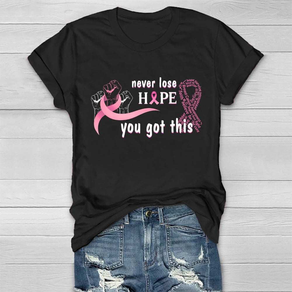 Never Lose Hope Healthwear T-shirt