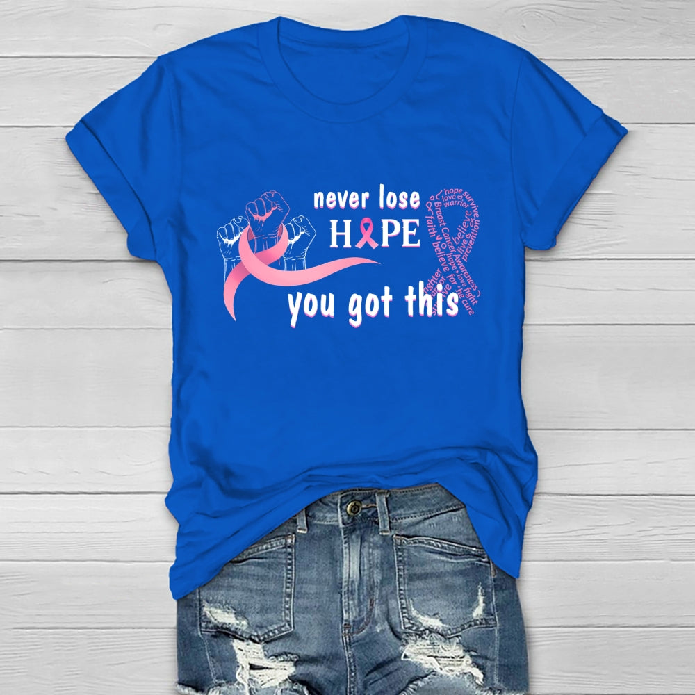 Never Lose Hope Healthwear T-shirt