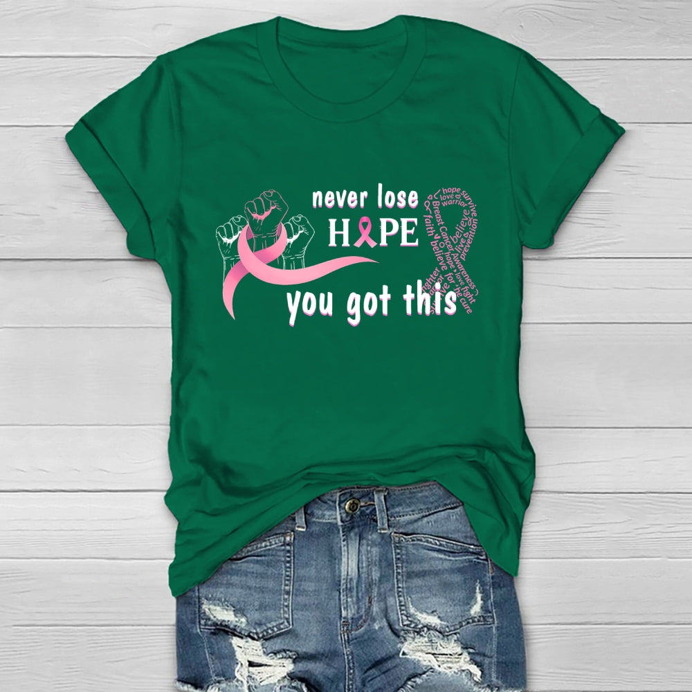 Never Lose Hope Healthwear T-shirt