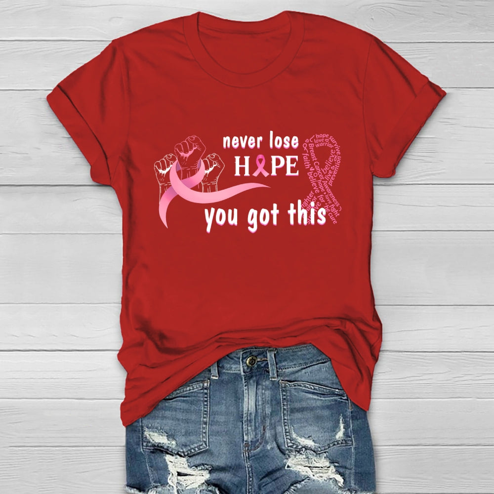 Never Lose Hope Healthwear T-shirt