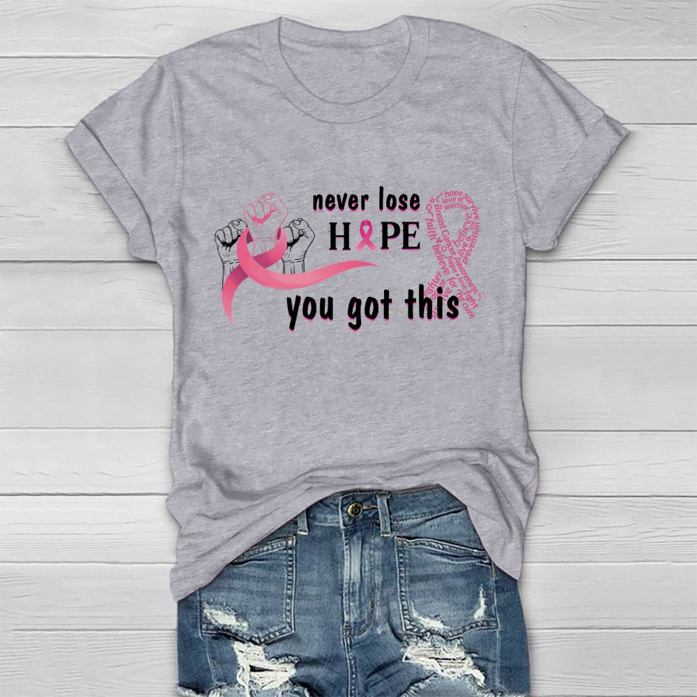 Never Lose Hope Healthwear T-shirt