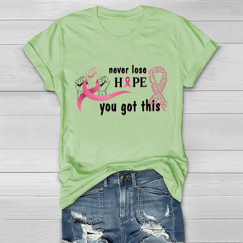 Never Lose Hope Healthwear T-shirt