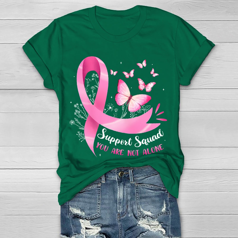 Support Squad You Are Not Alone Healthwear T-shirt