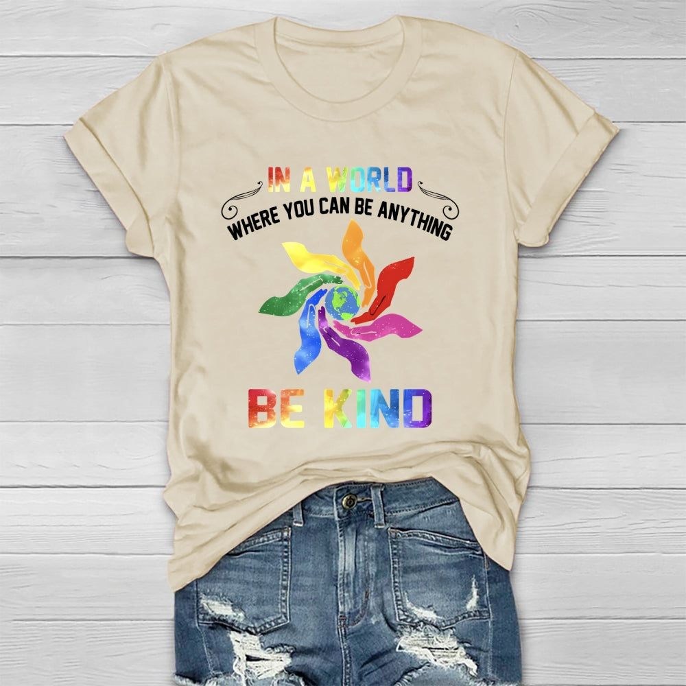 In A World Where You Can Be Anything Palm Healthwear T-shirt