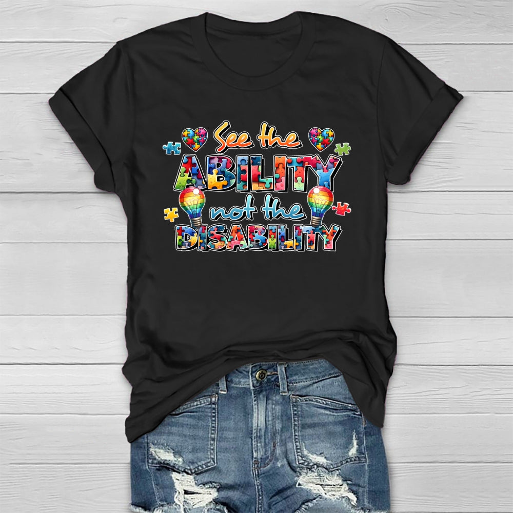 See The Ability Not The Disability  Healthwear T-shirt