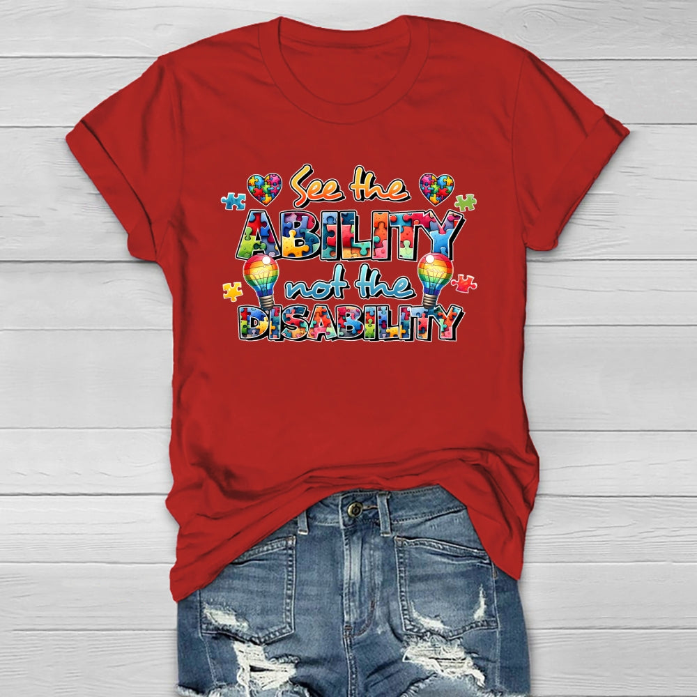 See The Ability Not The Disability  Healthwear T-shirt