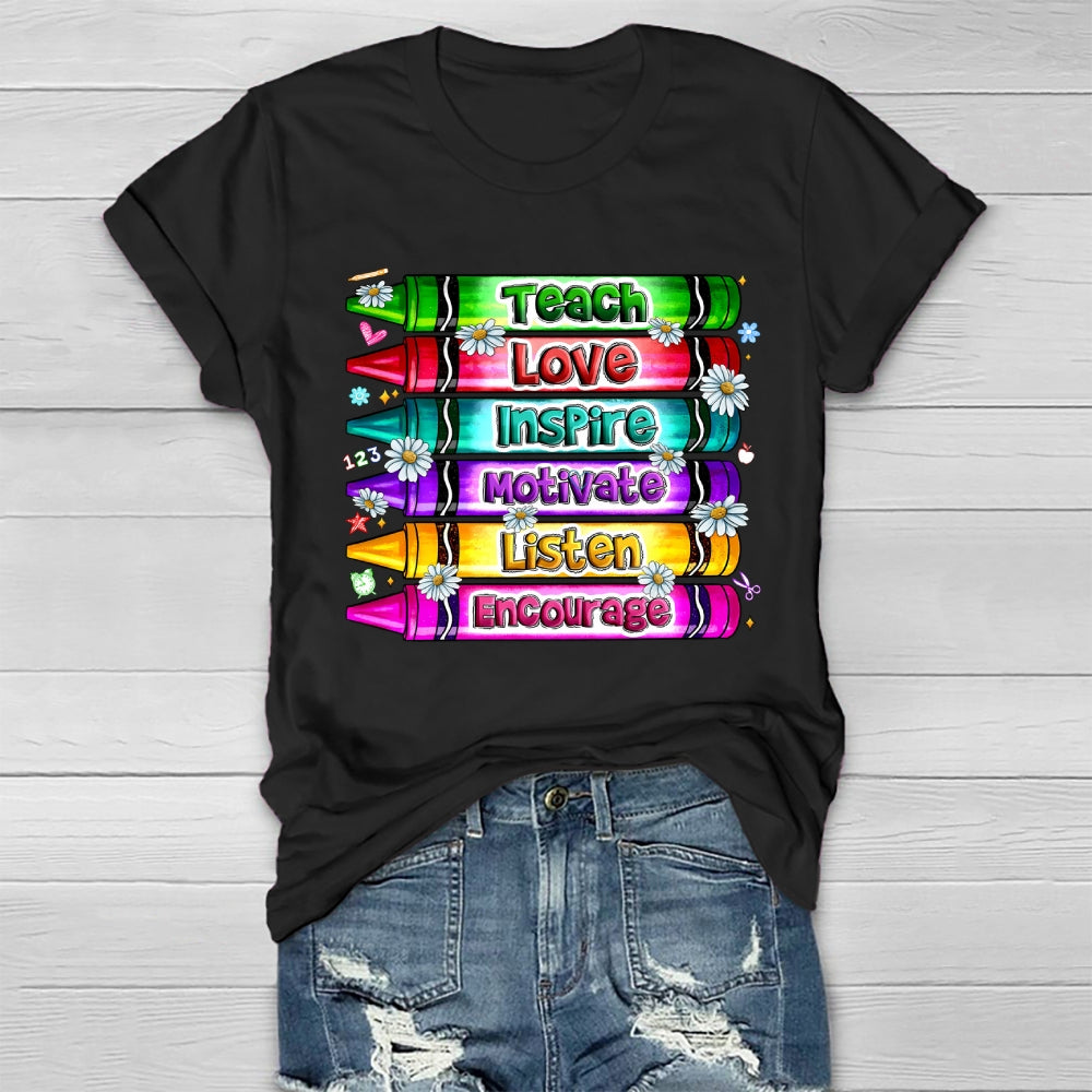 Teach Love Inspire Motivate Encourage Listen Healthwear T-shirt