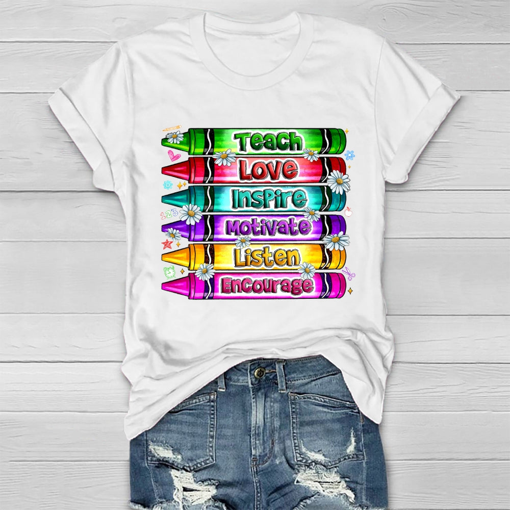 Teach Love Inspire Motivate Encourage Listen Healthwear T-shirt