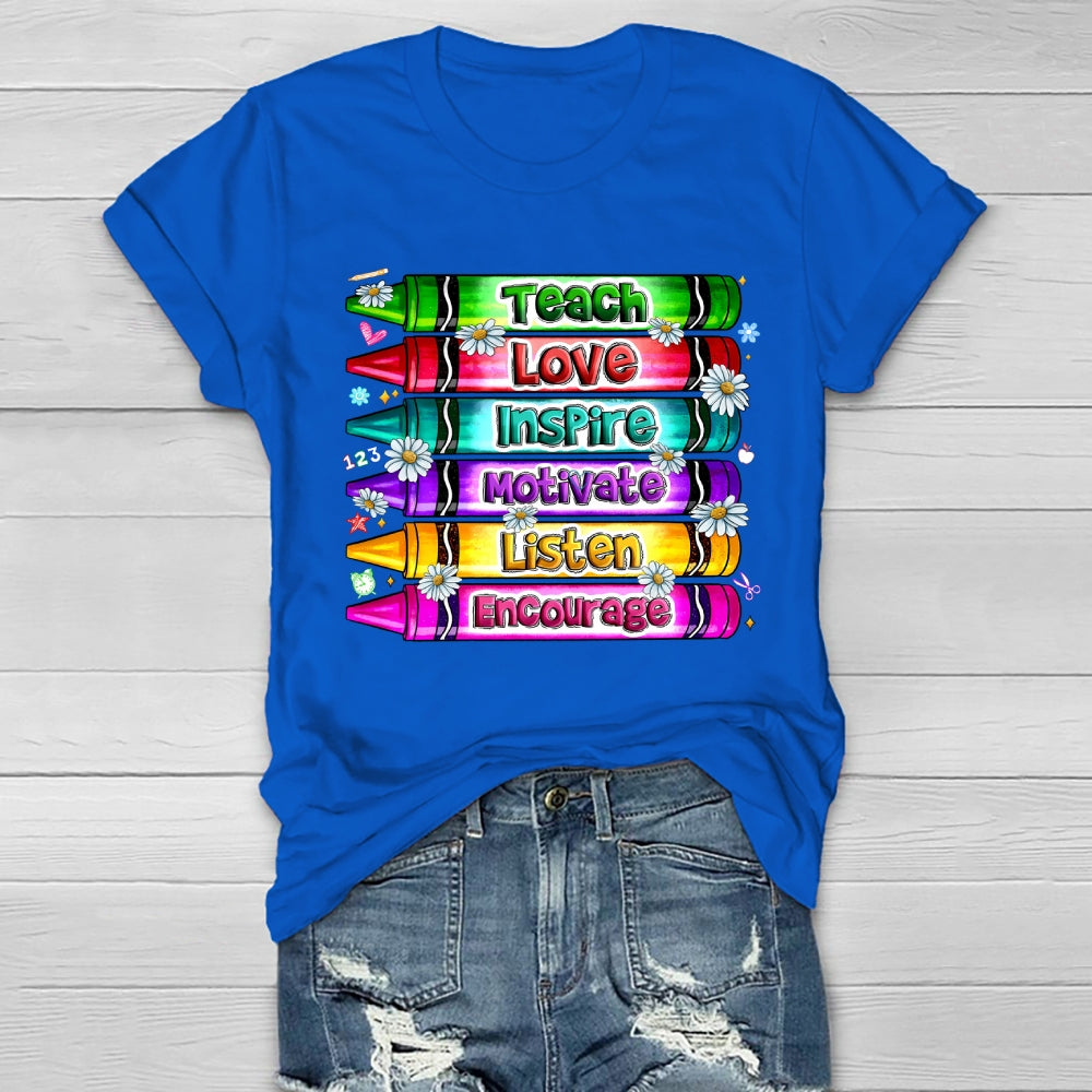 Teach Love Inspire Motivate Encourage Listen Healthwear T-shirt