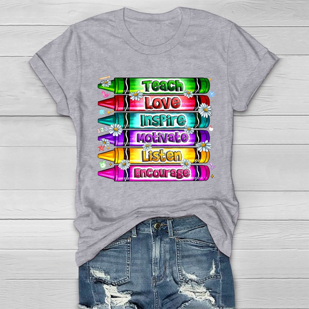 Teach Love Inspire Motivate Encourage Listen Healthwear T-shirt