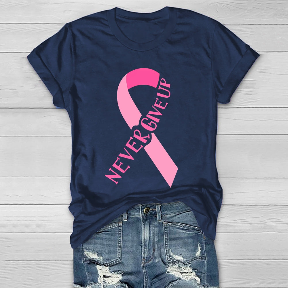 Never Give Up  Healthwear T-shirt