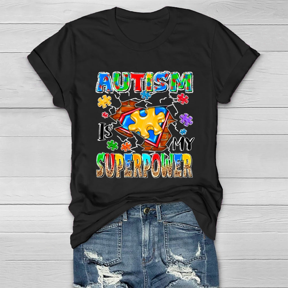Autism Is My Superpower  Healthwear T-shirt