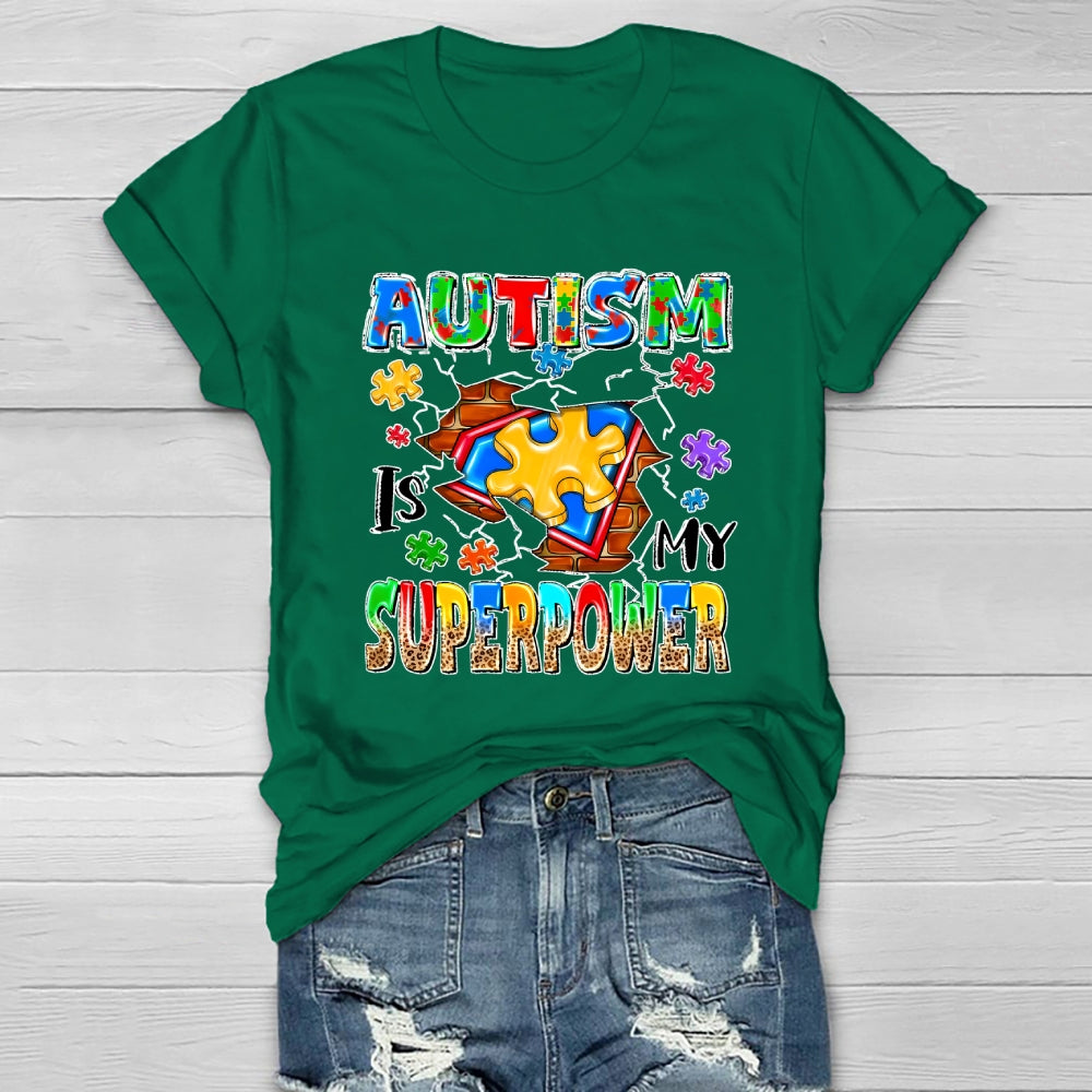 Autism Is My Superpower  Healthwear T-shirt
