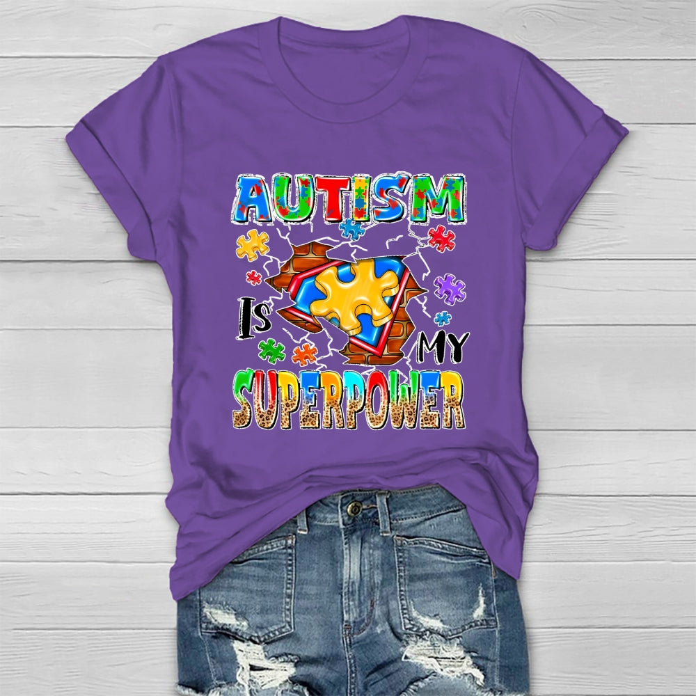 Autism Is My Superpower  Healthwear T-shirt
