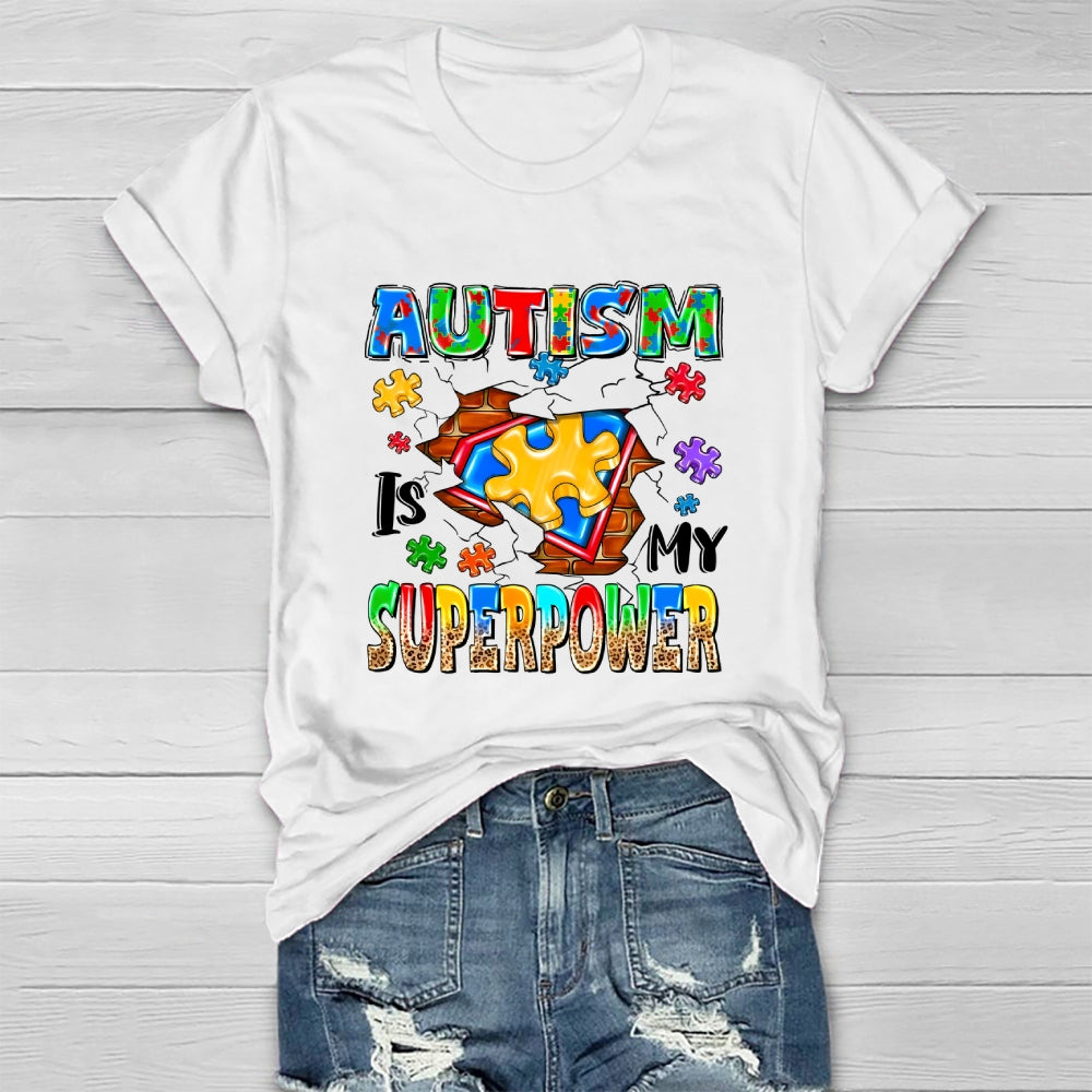 Autism Is My Superpower  Healthwear T-shirt