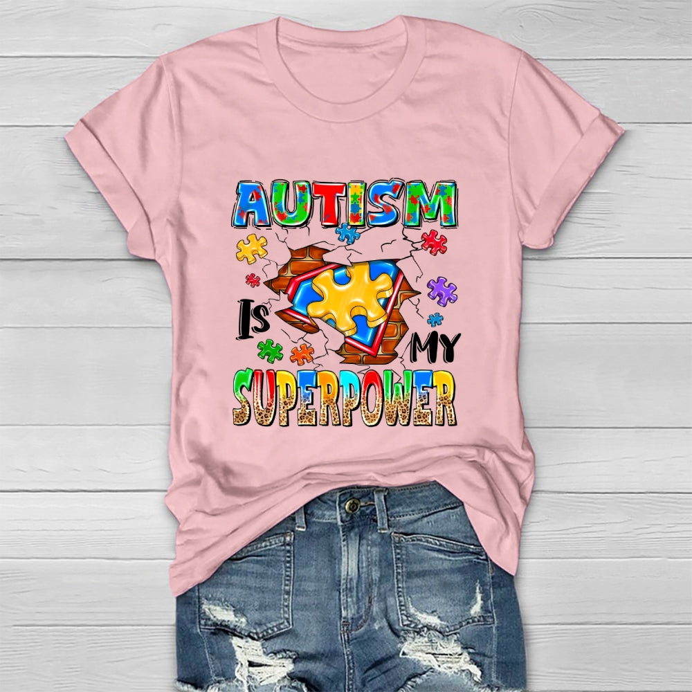 Autism Is My Superpower  Healthwear T-shirt