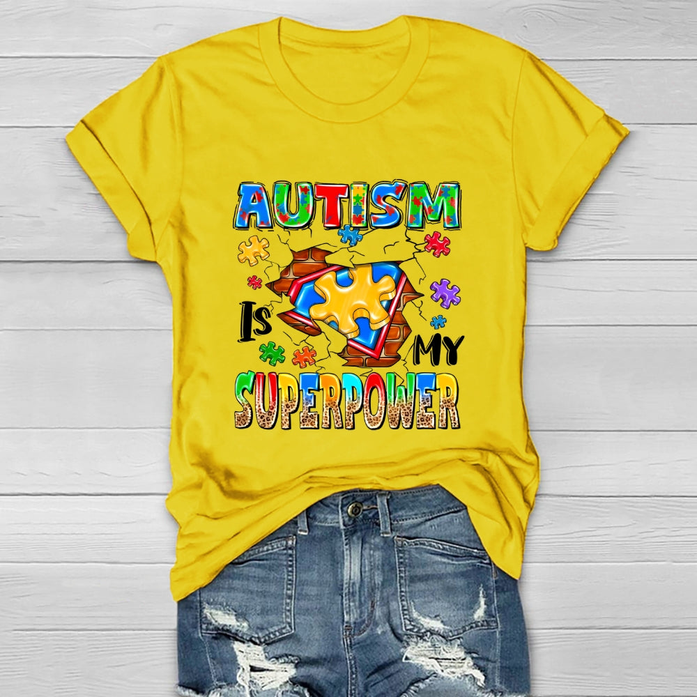 Autism Is My Superpower  Healthwear T-shirt