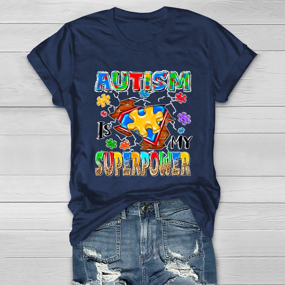 Autism Is My Superpower  Healthwear T-shirt