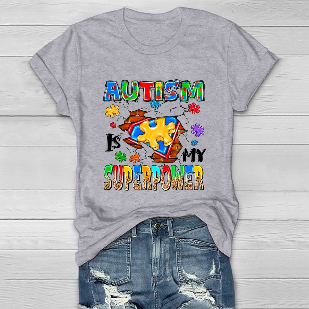 Autism Is My Superpower  Healthwear T-shirt