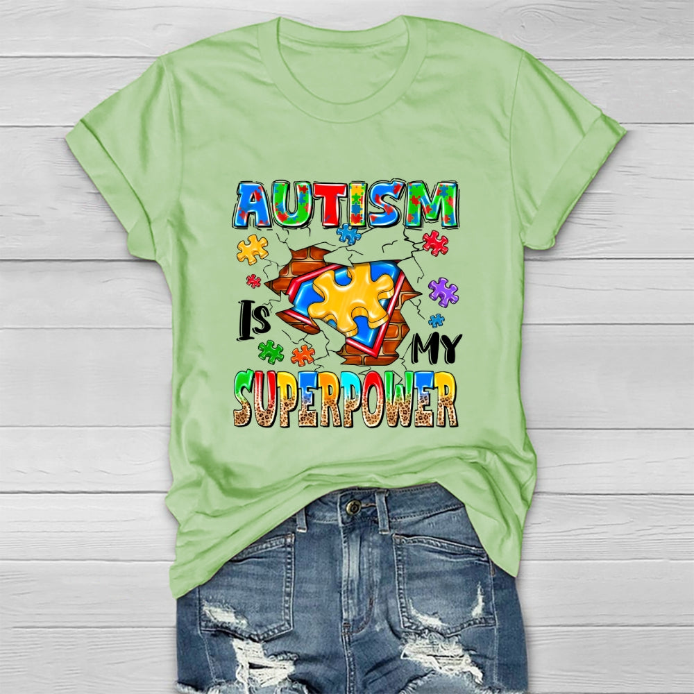 Autism Is My Superpower  Healthwear T-shirt
