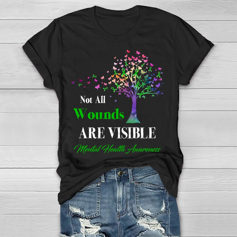 Not All Wounds Are Visible Mental Health Awareness Healthwear T-shirt