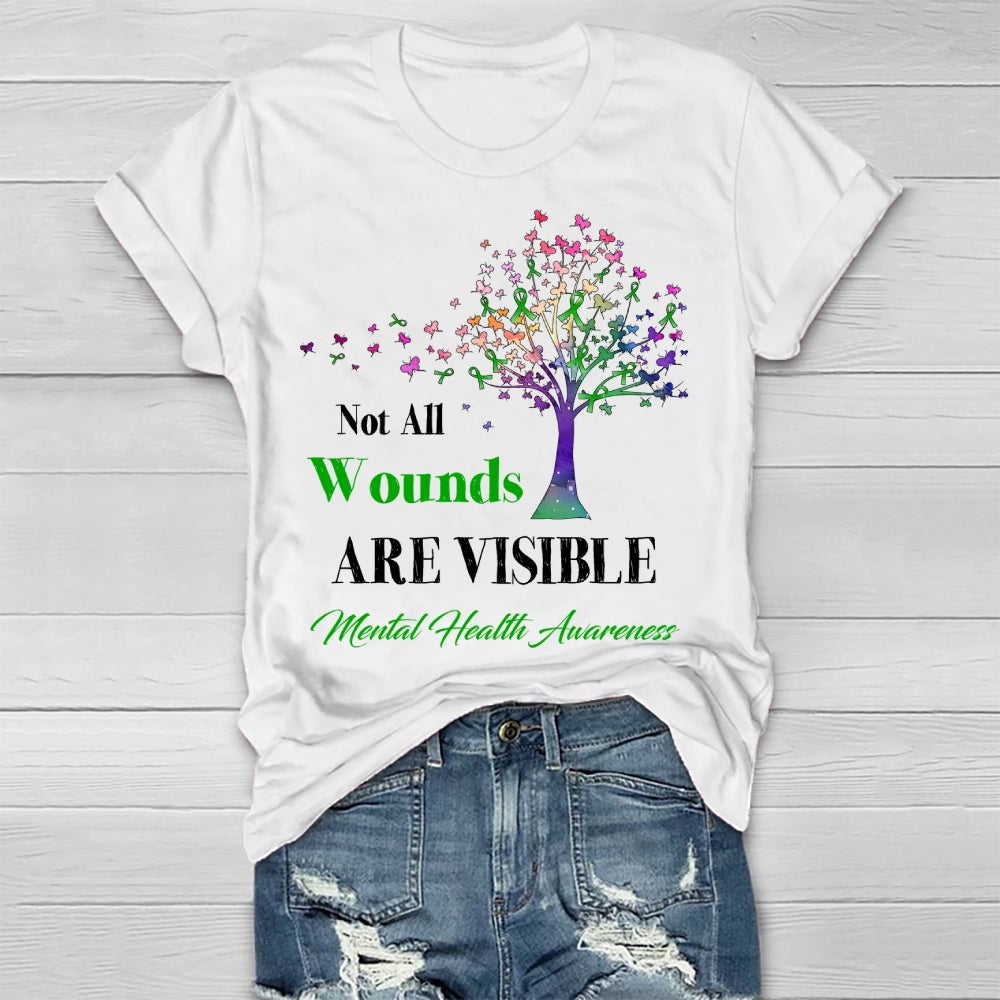 Not All Wounds Are Visible Mental Health Awareness Healthwear T-shirt