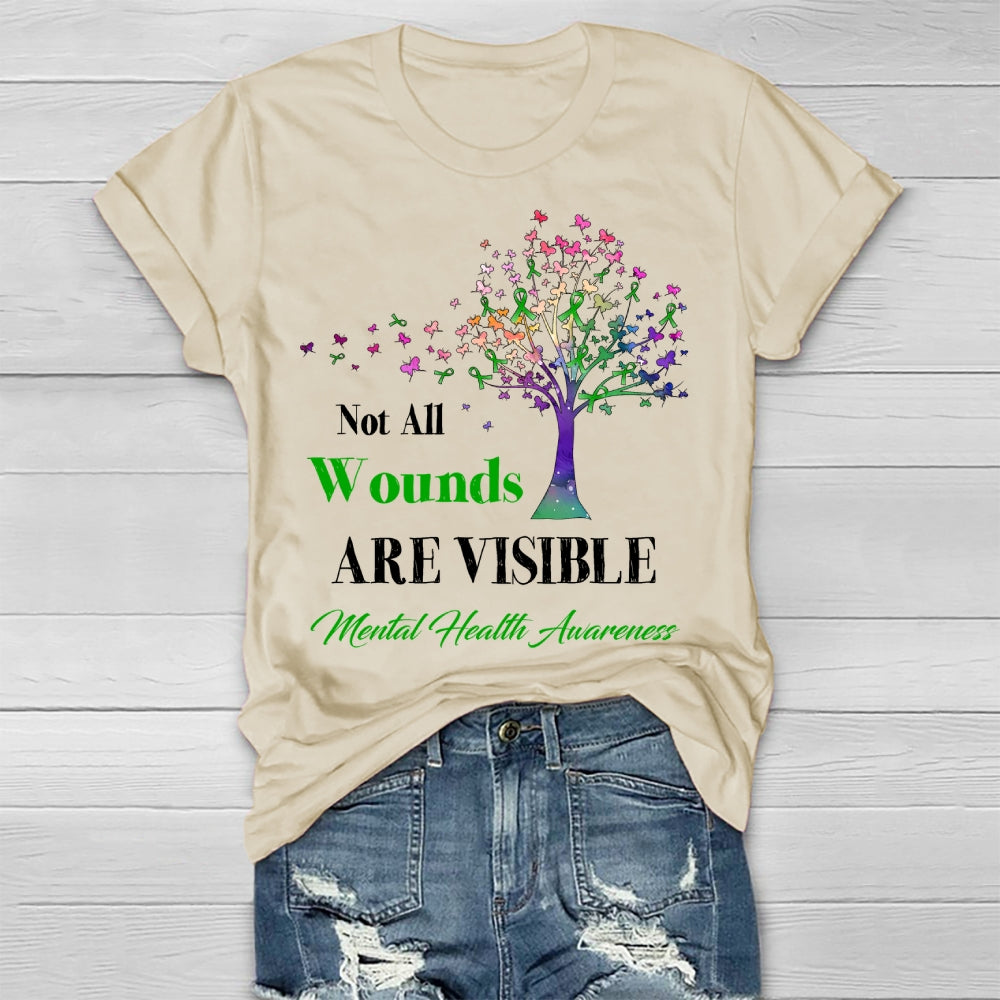 Not All Wounds Are Visible Mental Health Awareness Healthwear T-shirt