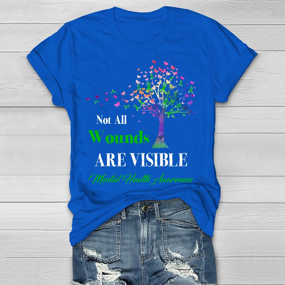 Not All Wounds Are Visible Mental Health Awareness Healthwear T-shirt