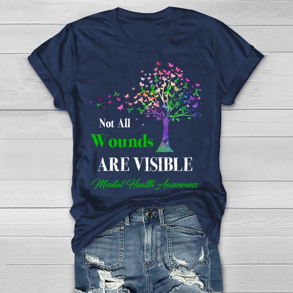 Not All Wounds Are Visible Mental Health Awareness Healthwear T-shirt