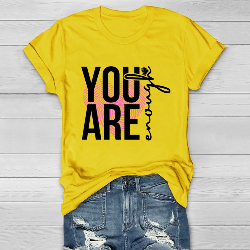 You Are Enough Healthwear T-shirt