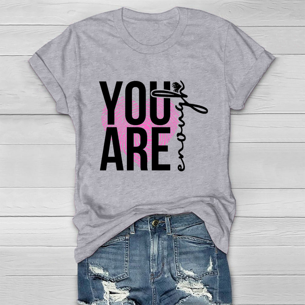 You Are Enough Healthwear T-shirt