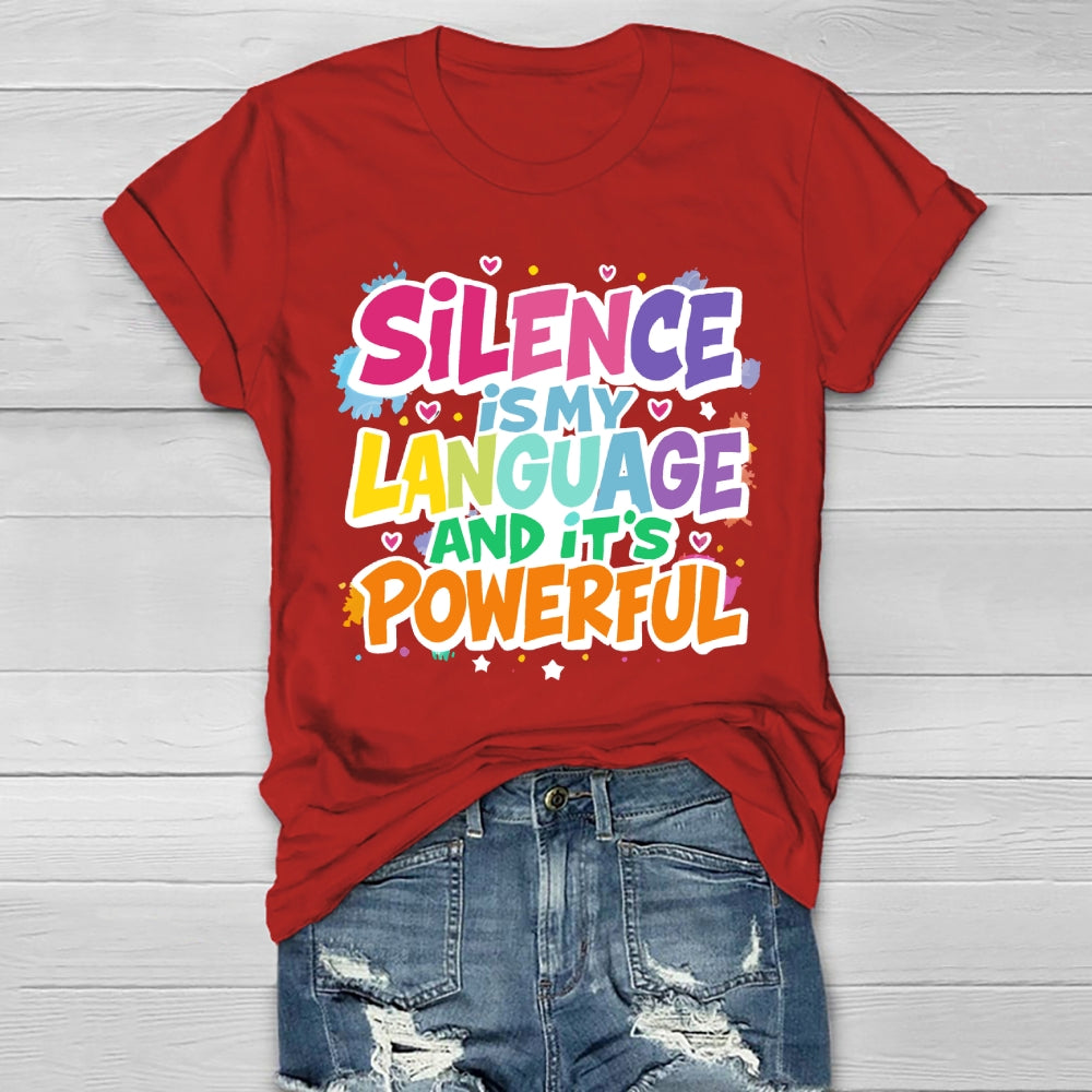 Silence Is My  Language Healthwear T-shirt