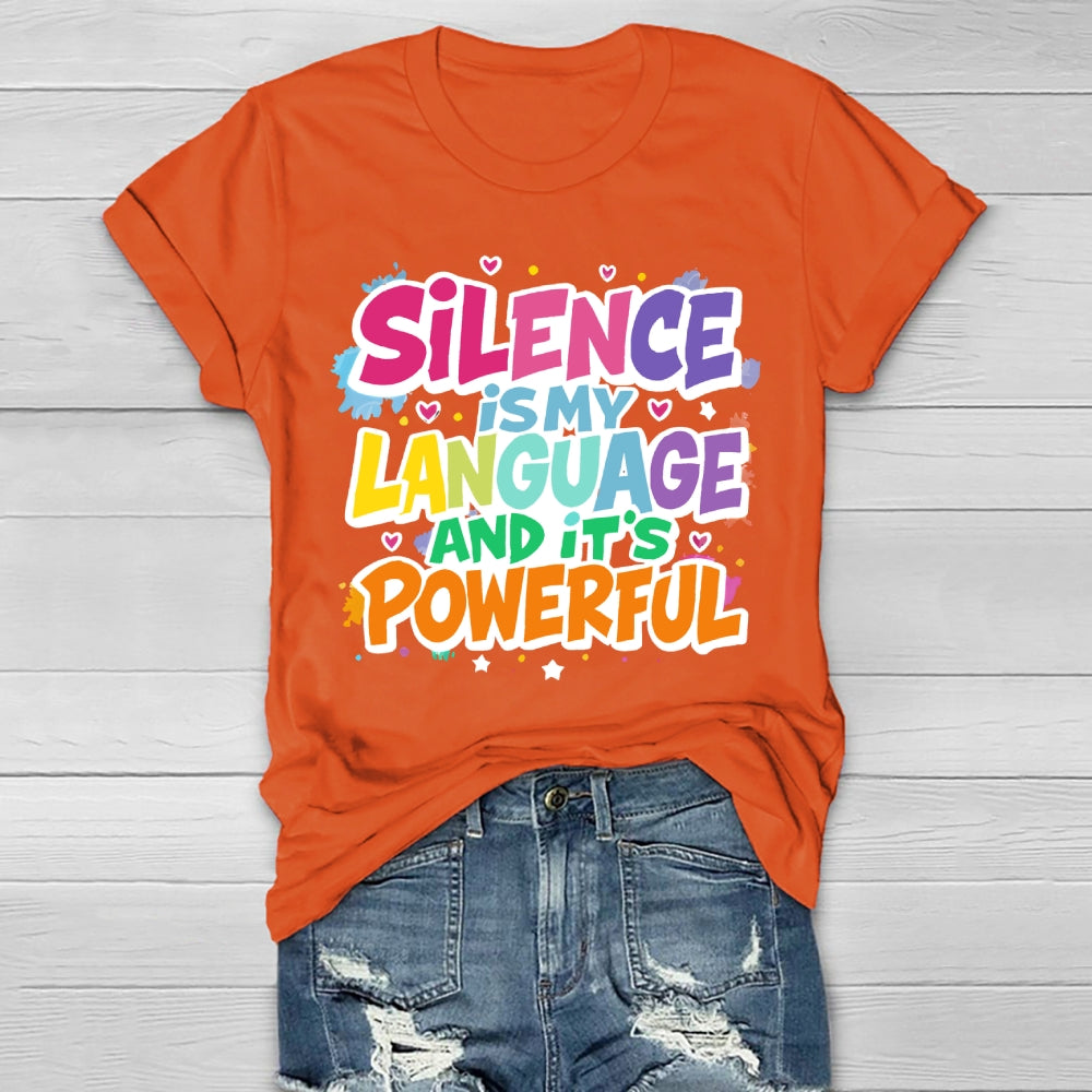 Silence Is My  Language Healthwear T-shirt