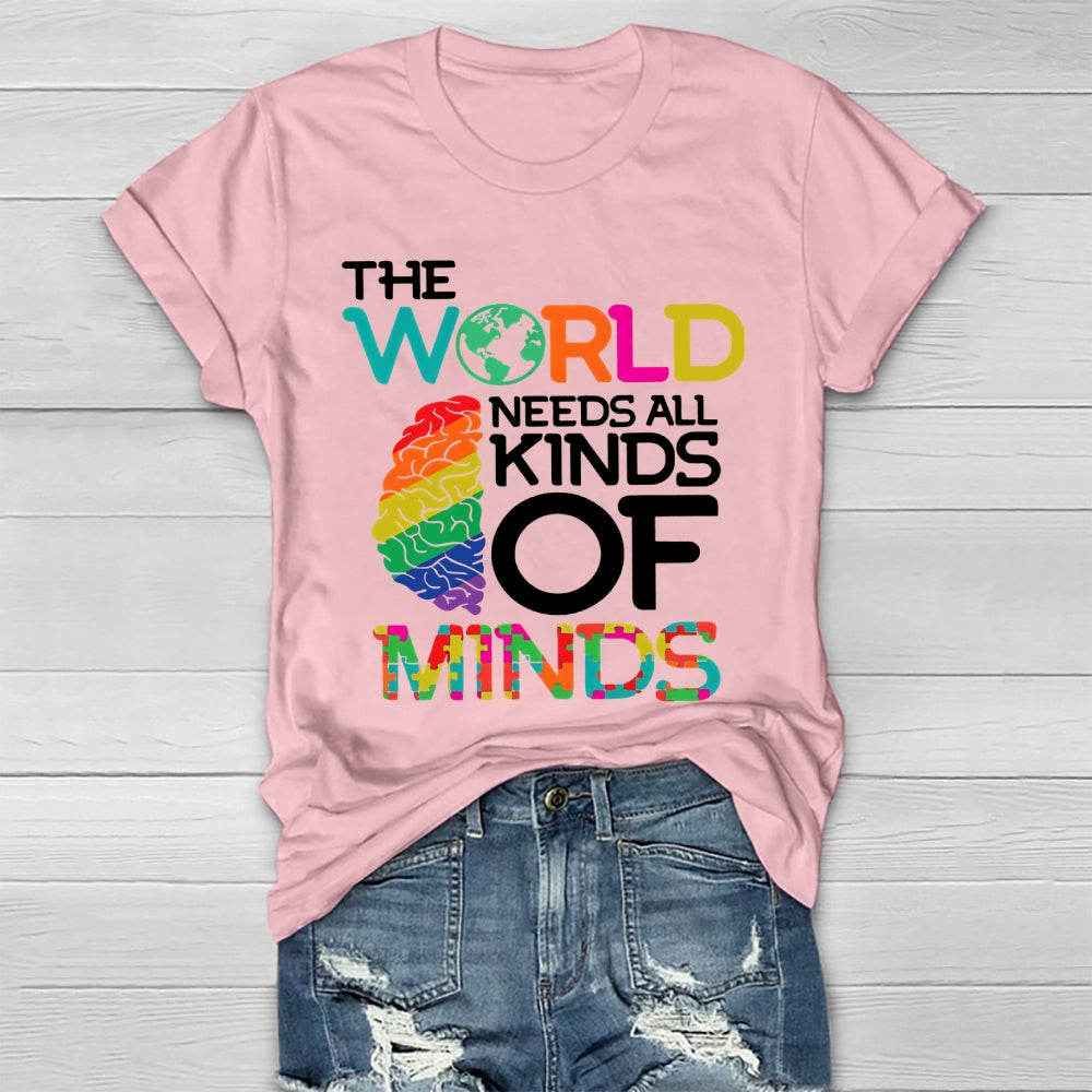 The World Needs All Kinds Of Minds Autism Awareness  Healthwear T-shirt
