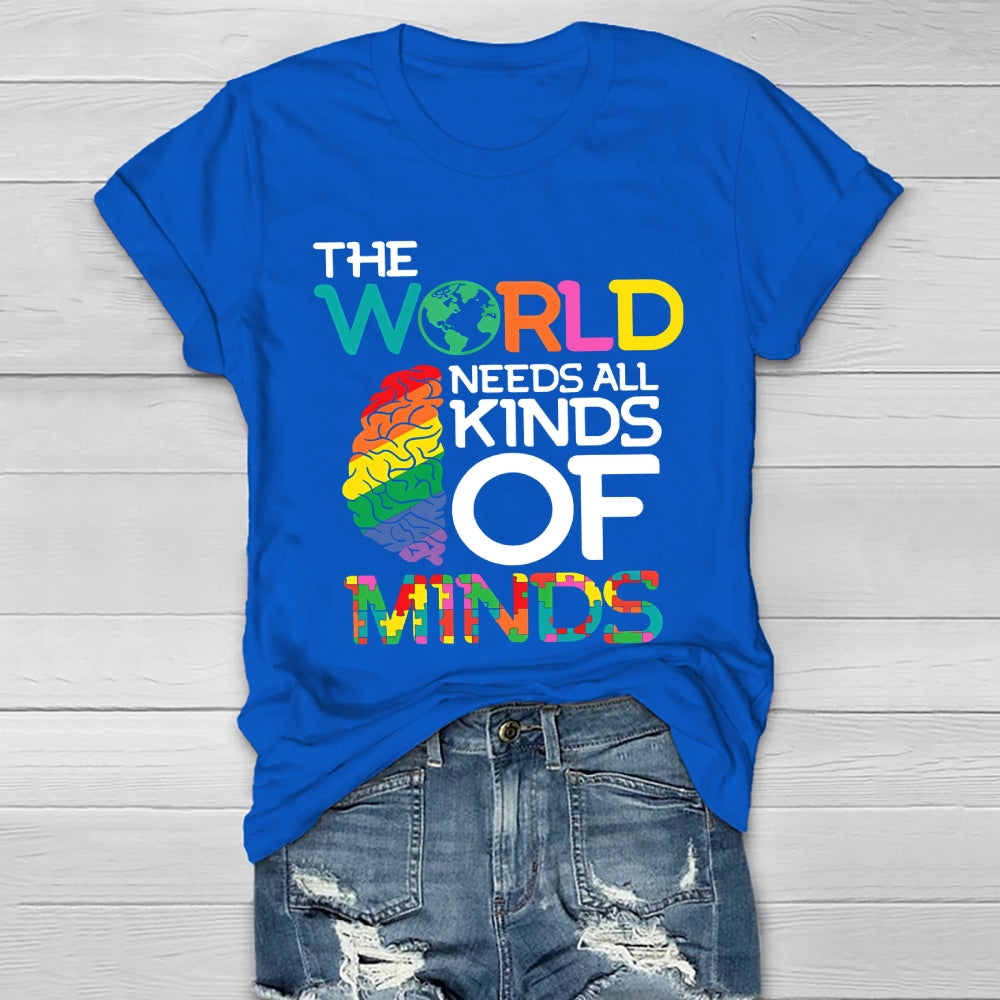 The World Needs All Kinds Of Minds Autism Awareness  Healthwear T-shirt