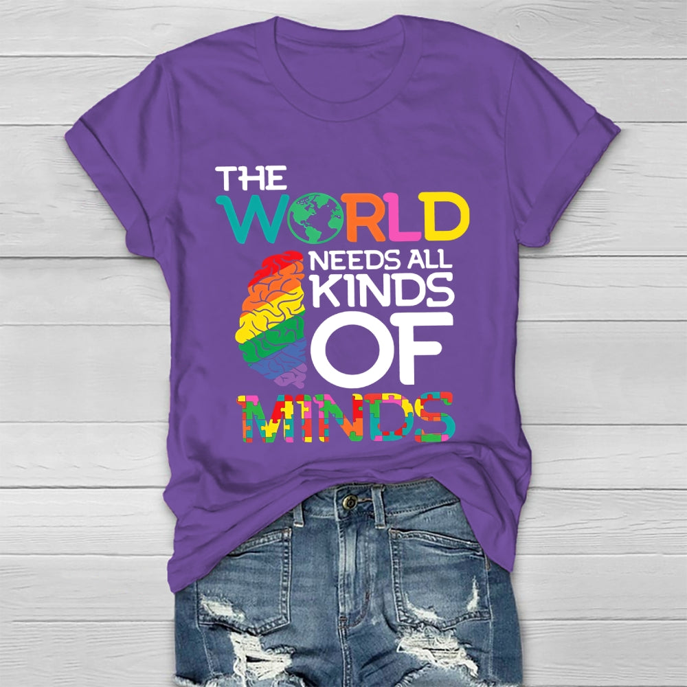 The World Needs All Kinds Of Minds Autism Awareness  Healthwear T-shirt