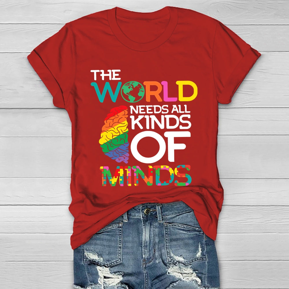 The World Needs All Kinds Of Minds Autism Awareness  Healthwear T-shirt