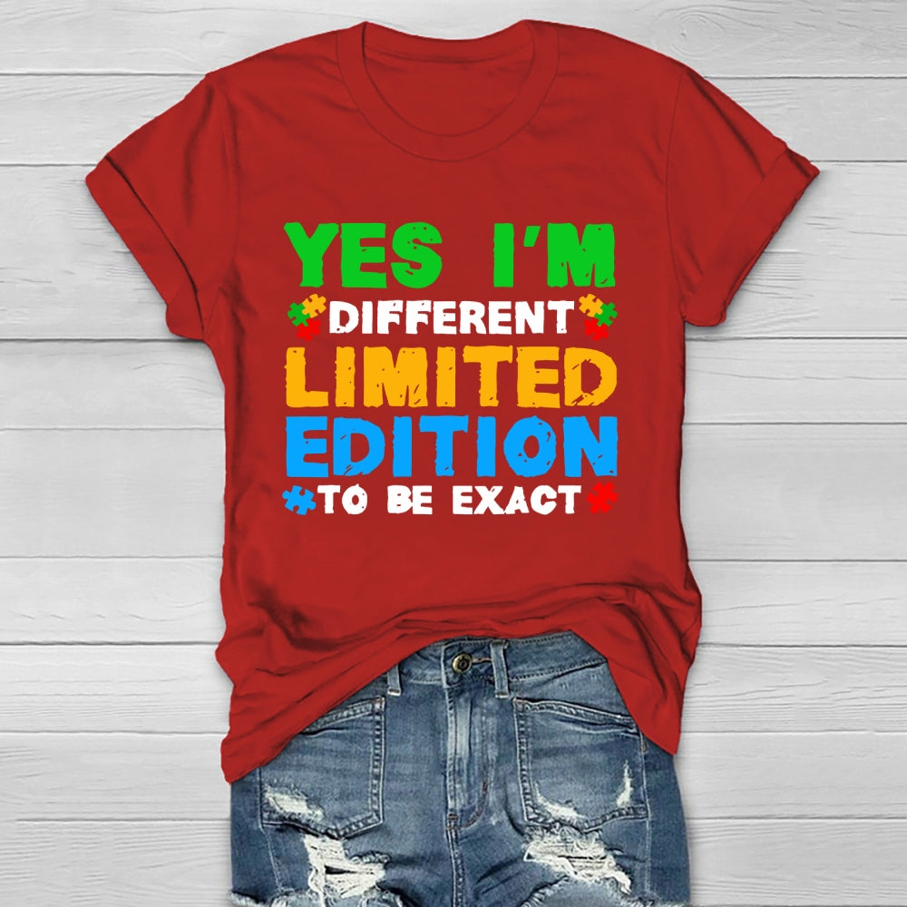 Yes I'm Different  Limited Edition To Be Exact  Healthwear T-shirt