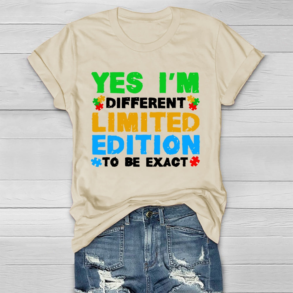 Yes I'm Different  Limited Edition To Be Exact  Healthwear T-shirt