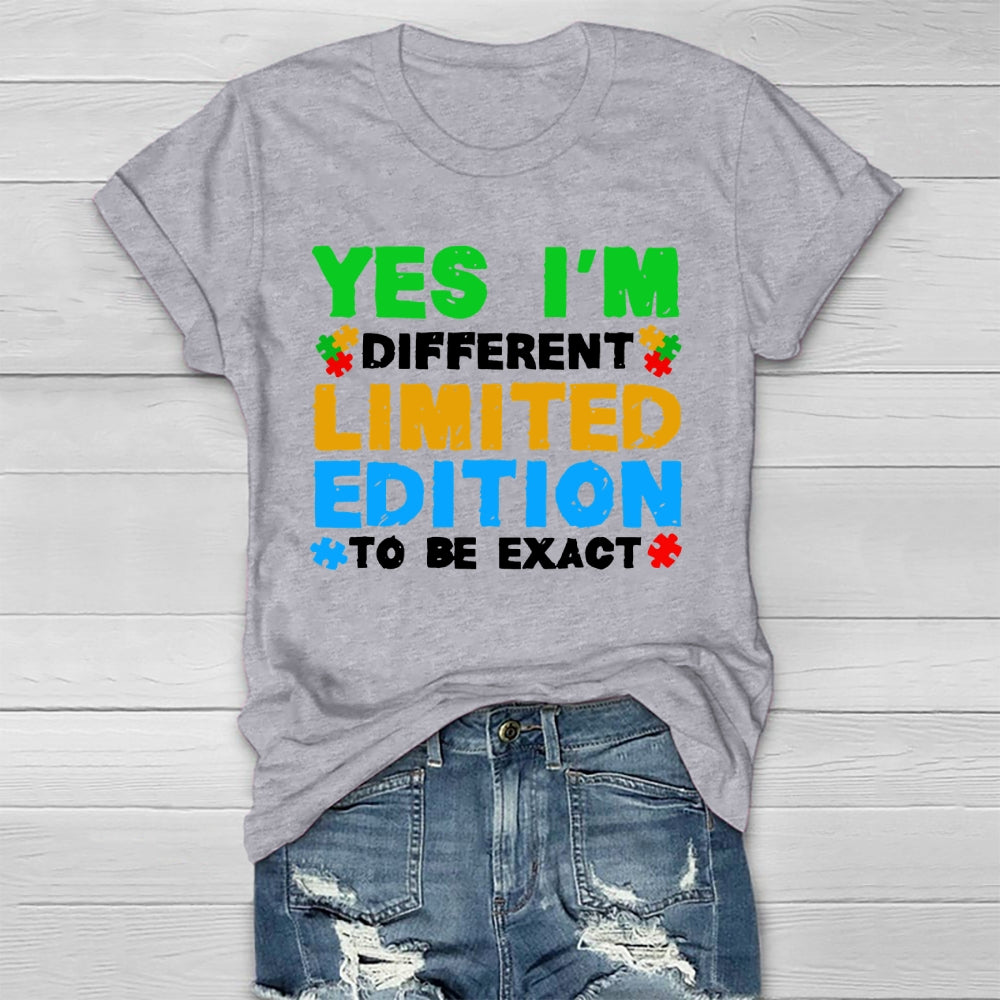 Yes I'm Different  Limited Edition To Be Exact  Healthwear T-shirt