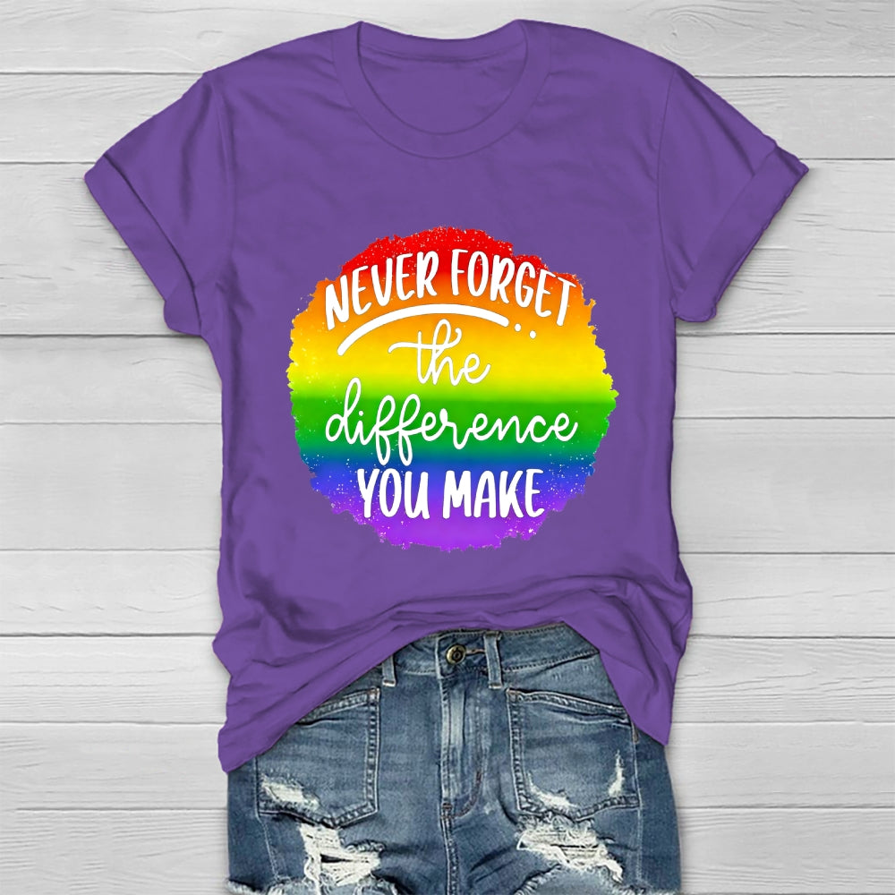 Never Forget The Difference You Make Healthwear T-shirt