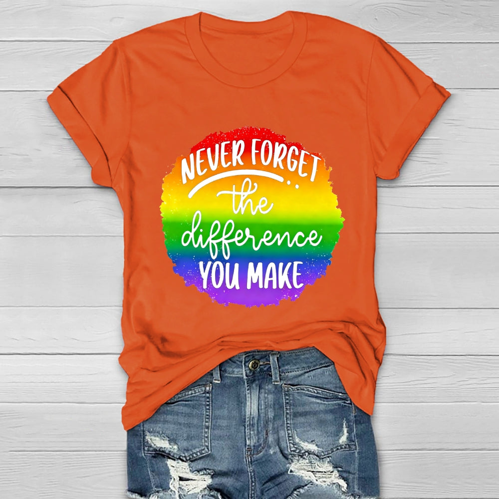 Never Forget The Difference You Make Healthwear T-shirt
