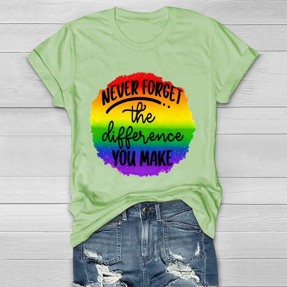 Never Forget The Difference You Make Healthwear T-shirt